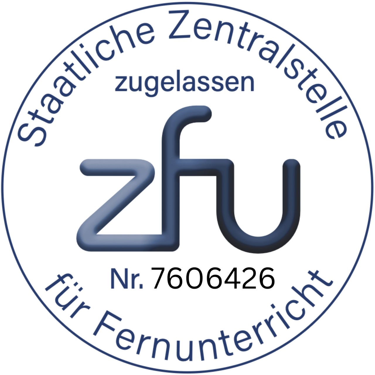 Siegel: Staatliche Zentralstelle für Fernunterricht — zugelassen, Nr. 7606426